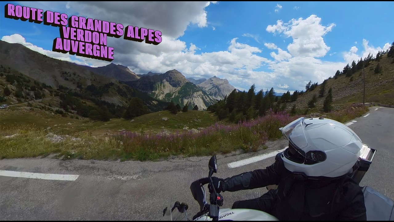 RGA - Route des grandes Alpes - Verdon - Auvergne AOUT 2025