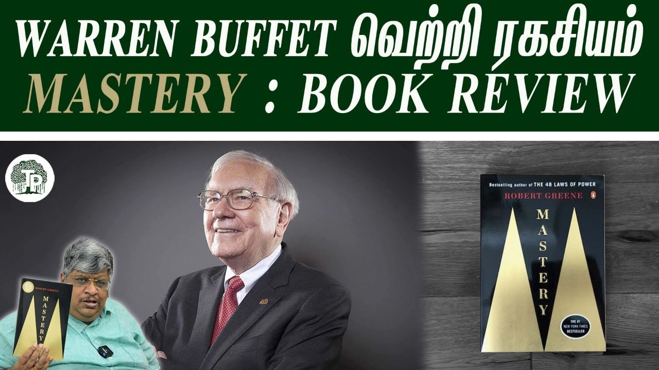 Warren Buffet -ன் வெற்றி ரகசியம் | இருக்கும் துறையில் Master ஆவது எப்படி? | Mastery Book Review