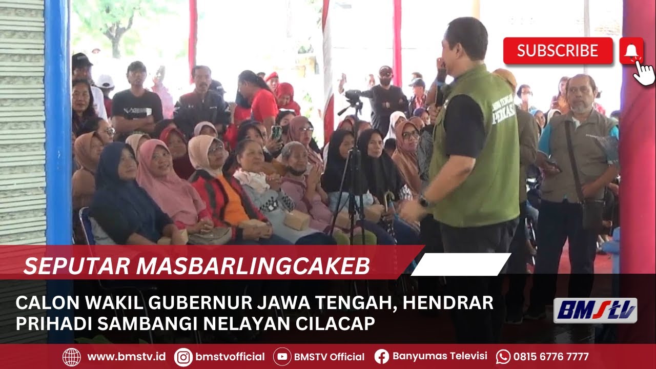 CALON WAKIL GUBERNUR JAWA TENGAH, HENDRAR PRIHADI SAMBANGI NELAYAN CILACAP
