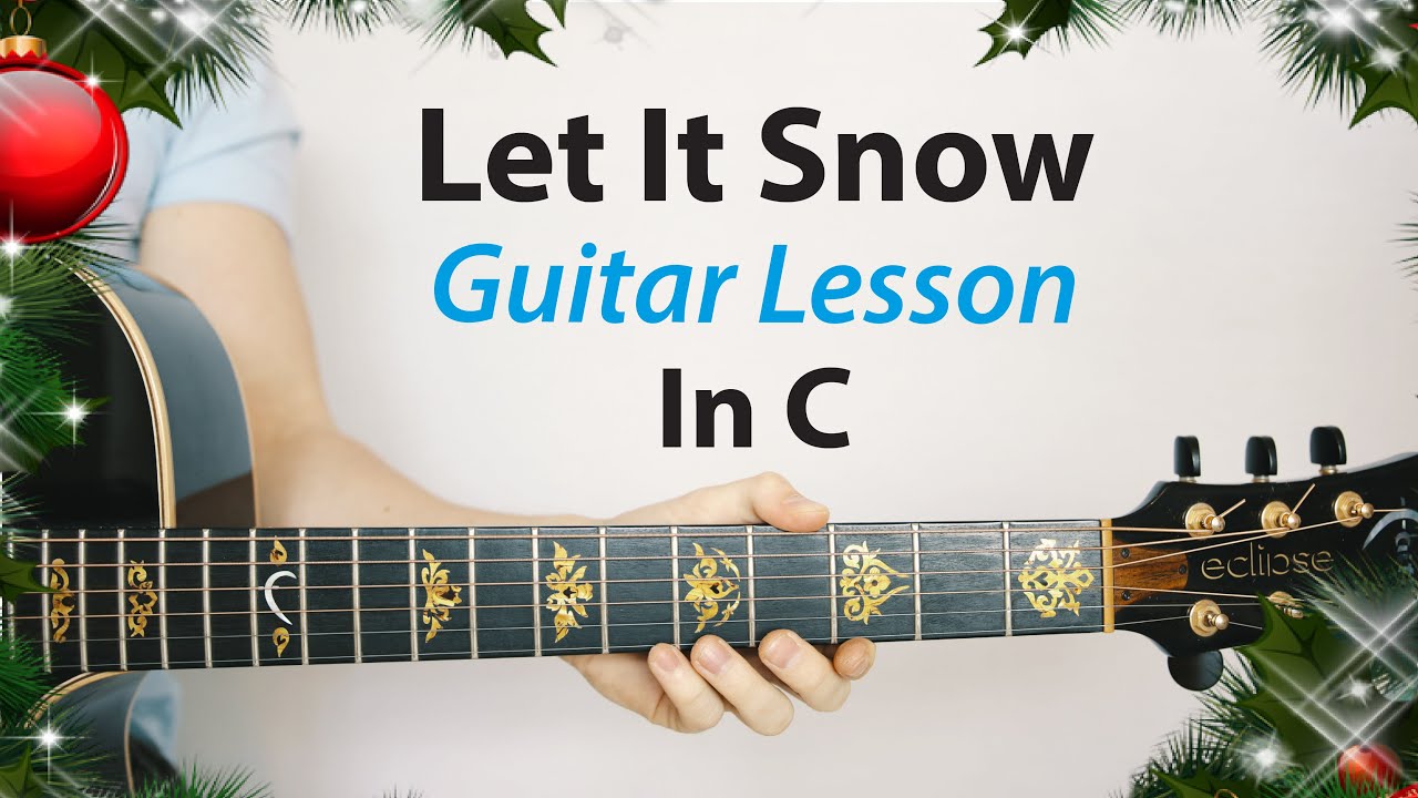 Let It Snow ❄️🎸 Acoustic Guitar Lesson in C (PLAY-ALONG, How To Play)