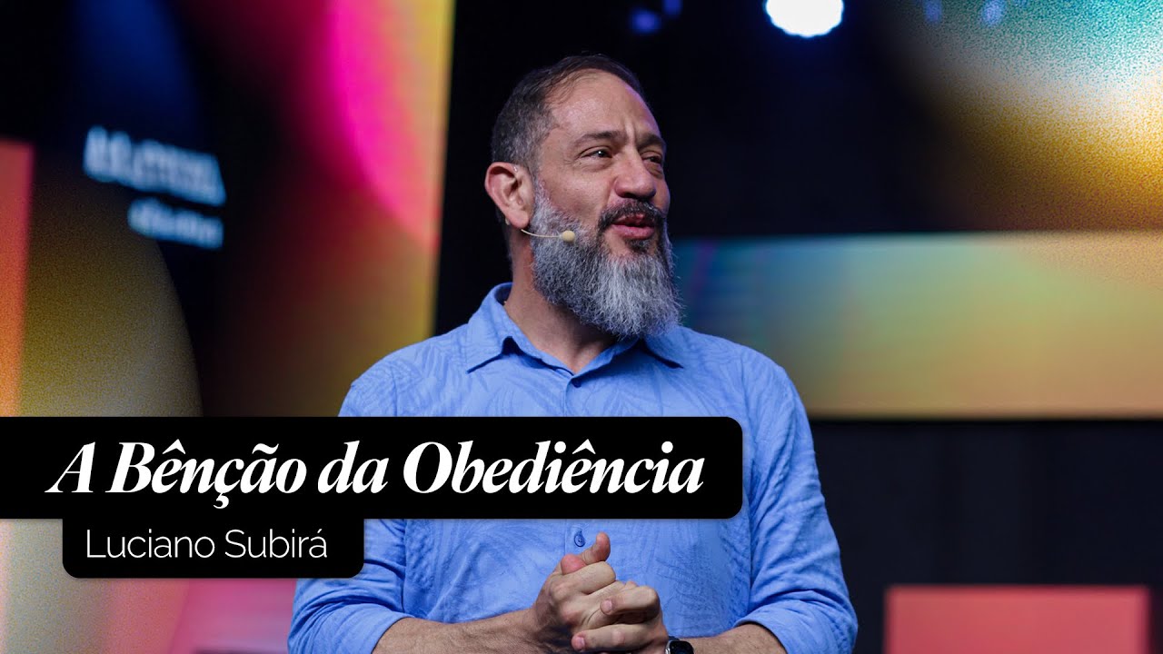 A Benção da Obediência | Luciano Subirá
