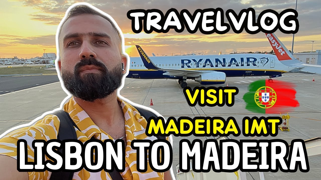 LISBON TO MADEIRA 🇵🇹 TRAVEL VLOG || VISIT IMT MADEIRA PORTUGAL.