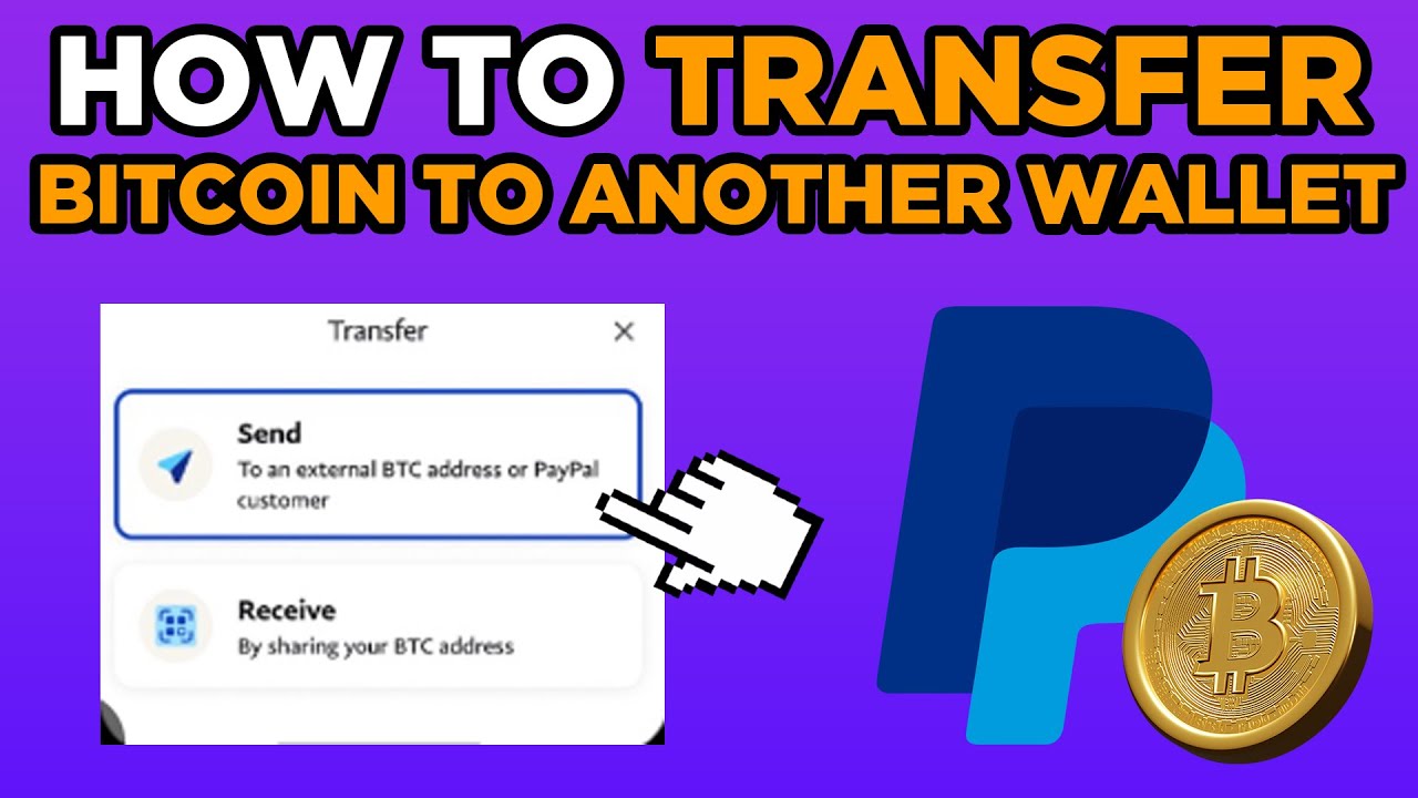 How To Transfer Your Bitcoin Out of PayPal To Another Wallet (2025)