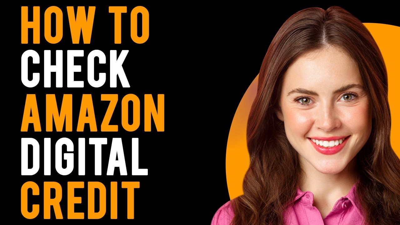 How to Check Amazon Digital Credit (Check & Redeem Amazon Digital Credits)