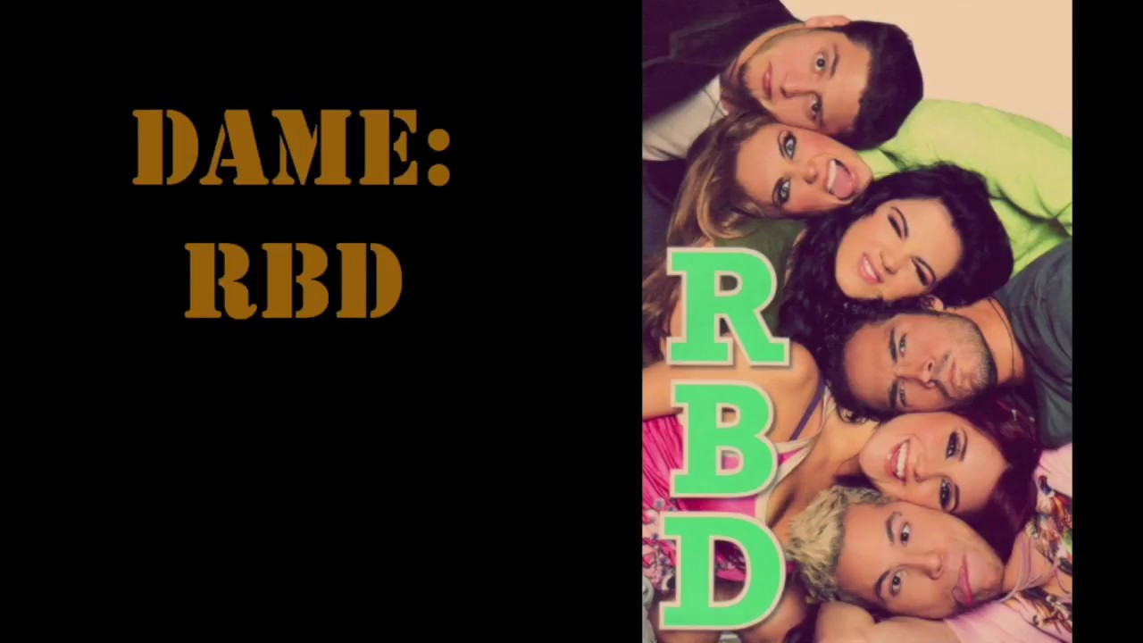 RBD-Dame (Letra)