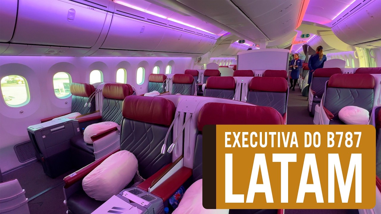 LATAM BUSINESS CLASS: A MELHOR OPÇÃO DE VOO ENTRE O BRASIL E O CHILE, A BORDO DO B787