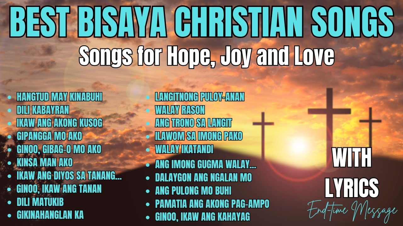 Best Bisaya Christian Songs| 