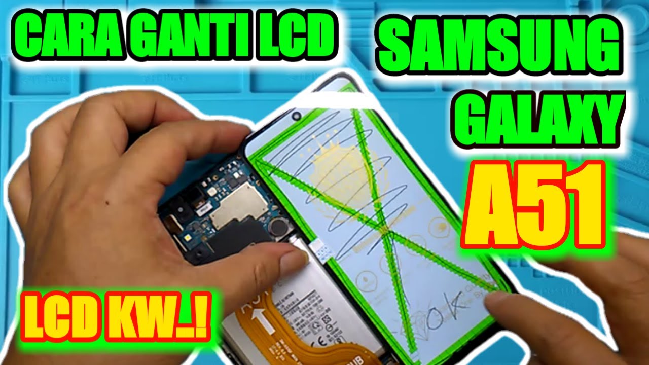 CARA MENGGANTI LCD SAMSUNG A51 UNTUK PEMULA‼️ Belajar Bersama Solder Beku Tutorial
