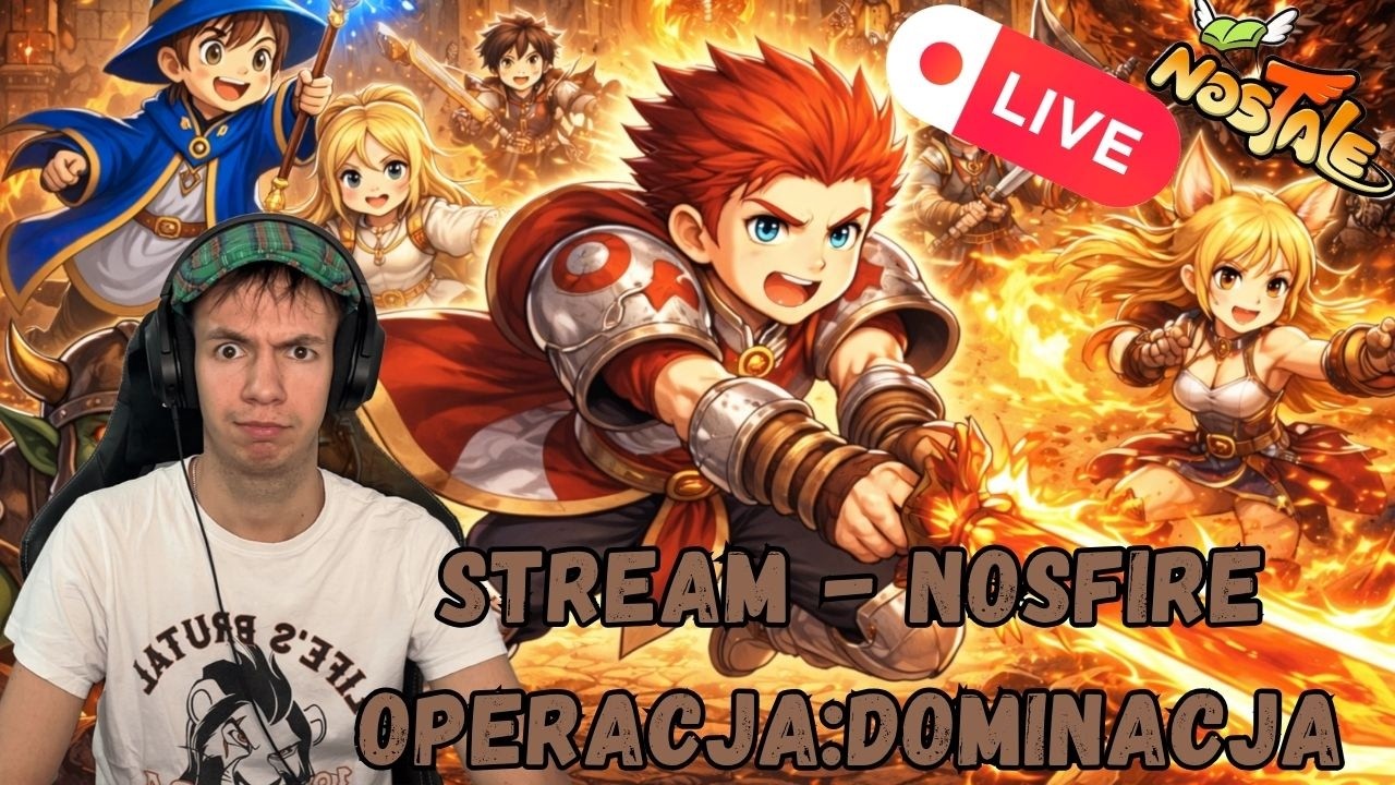 03.04❤️&zwj;🔥NOSFIRE❤️&zwj;🔥🔴STREAM🔴OPERACJA:DOMINA - Dzień 3 dominacja XD