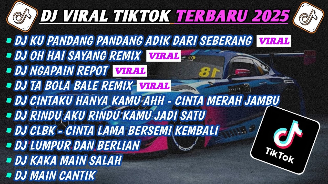 DJ TIKTOK TERBARU 2025-🎵DJ CINTA DARI SEBERANG -KU PANDANG PANDANG🎵DJ OH HAI SAYANG VIRAL FULL ALBUM