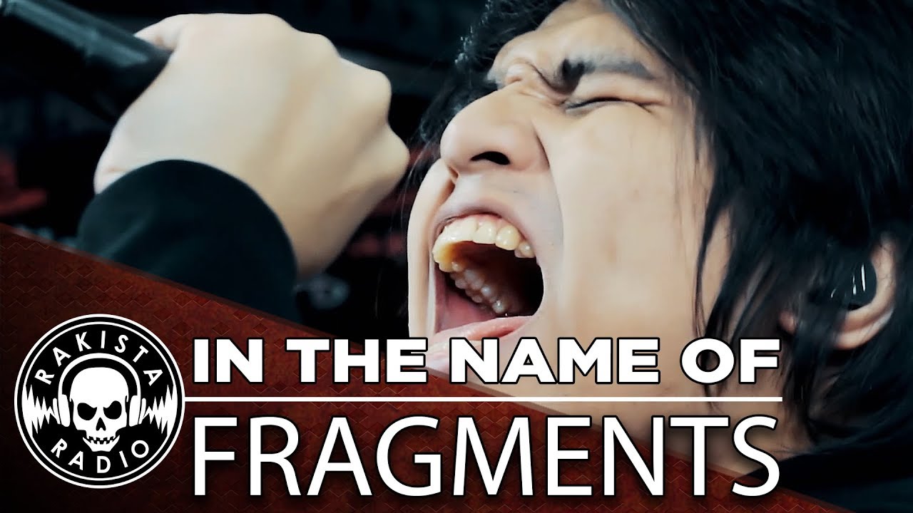 In The Name Of by Fragments | Rakista Live EP409