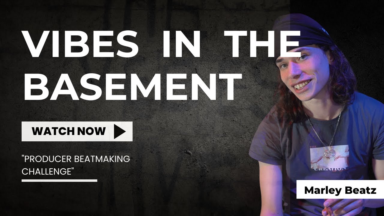 Vibes In The Basement ft. Marley Beatz
