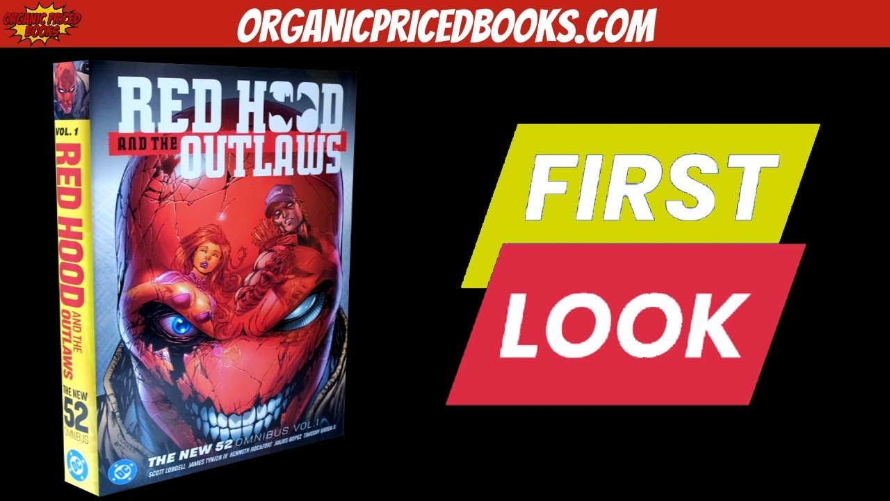 RED HOOD AND THE OUTLAWS The New 52 Omnibus Vol.  1 First Look