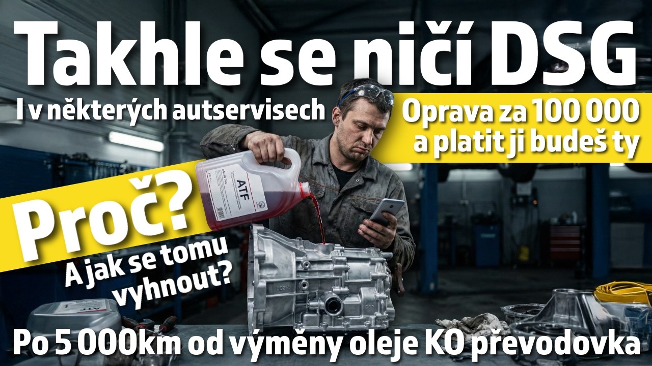 Takhle se ničí DSG převodovka při výměně oleje. 5 000 Km a faktura za opravu 100 000 Kč