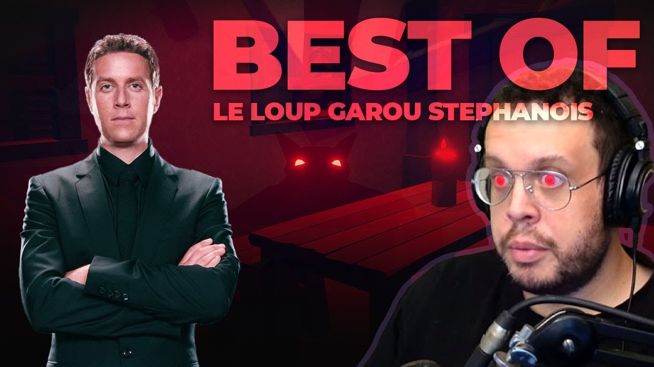 LE LOUP GAROU STEPHANOIS. BestOf Mynthos.