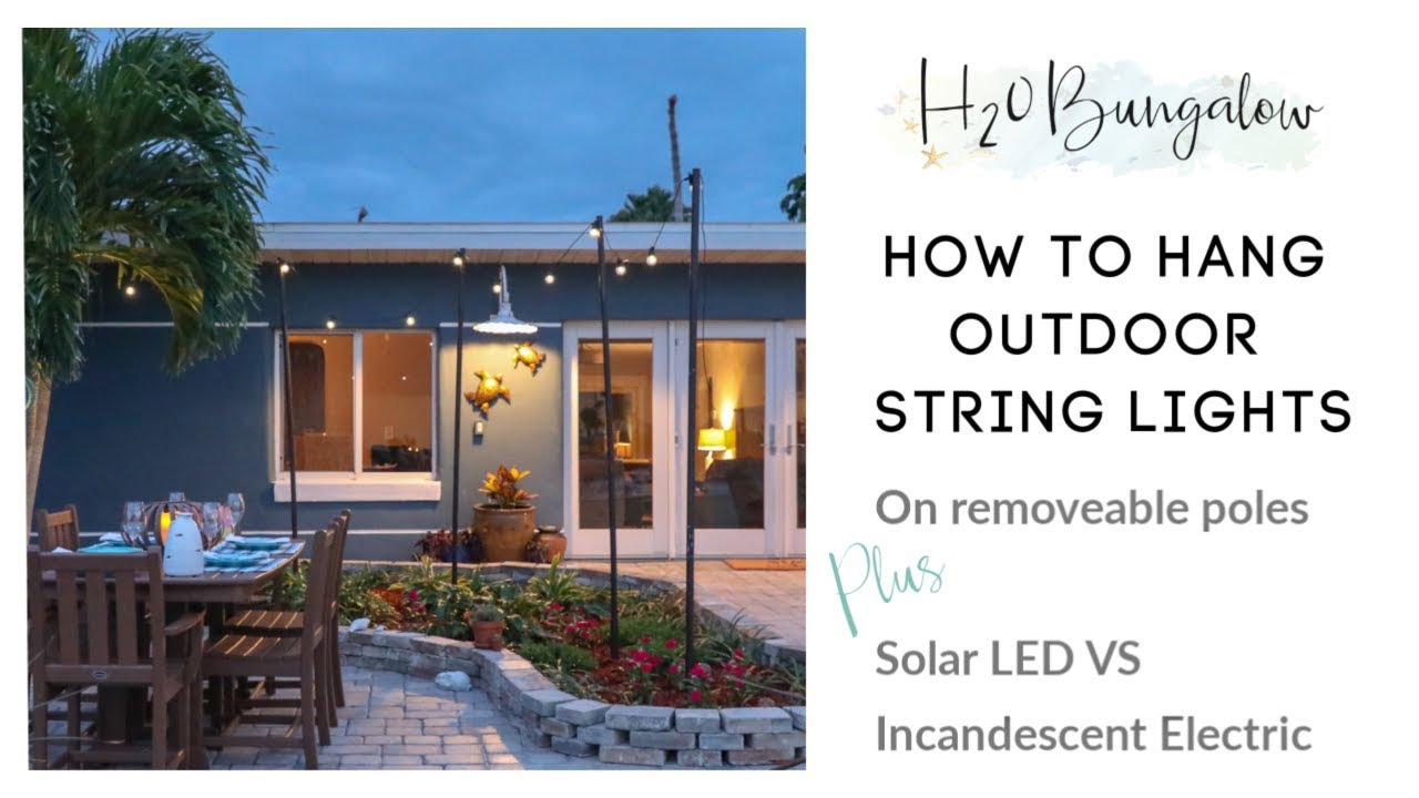 How To Hang Outdoor String Lights On Removable Poles or Posts
