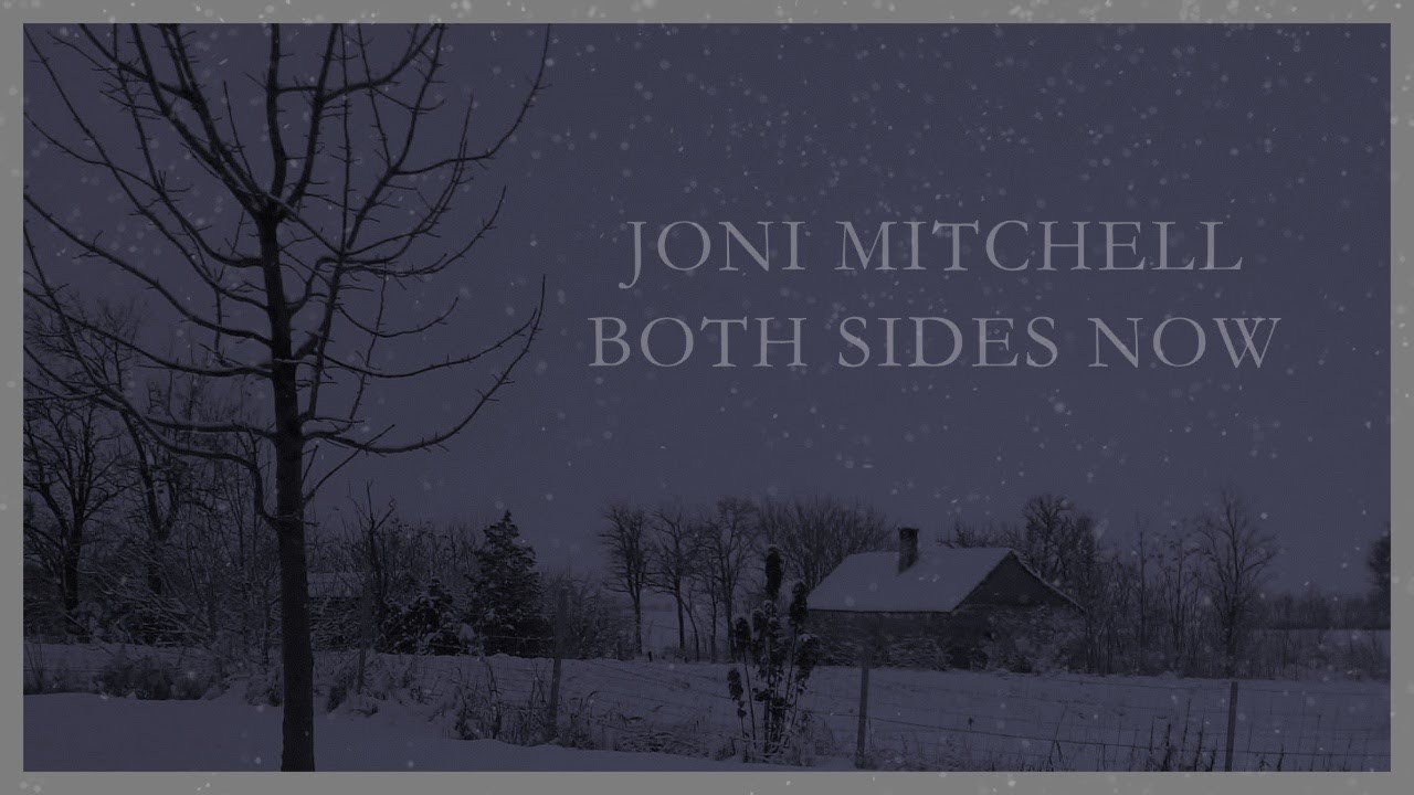 Joni Mitchell - Both Sides Now (Lyric Video)