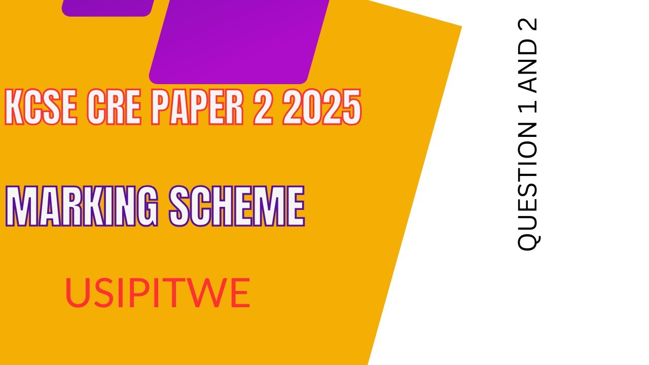 СХЕМА МАРКИРОВКИ KCSE CRE PAPER 2 2025