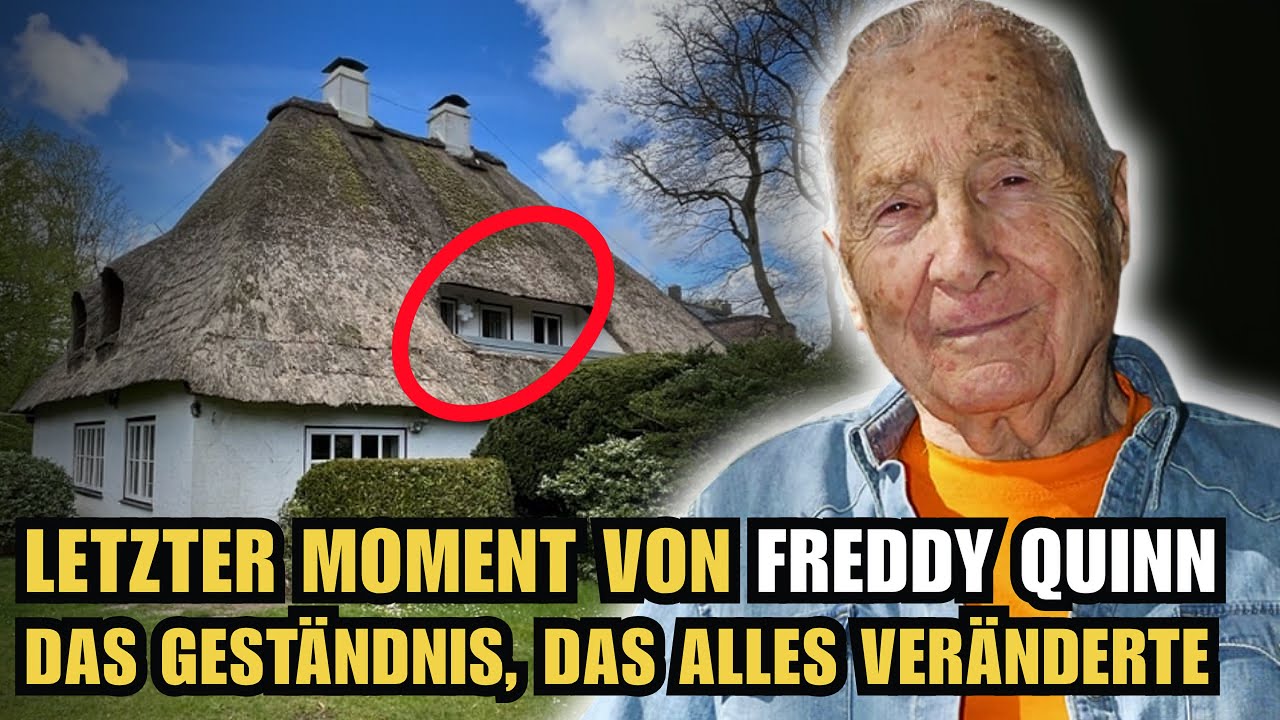 Der Letzter Moment von Freddy Quinn – Das Geständnis, das alles veränderte