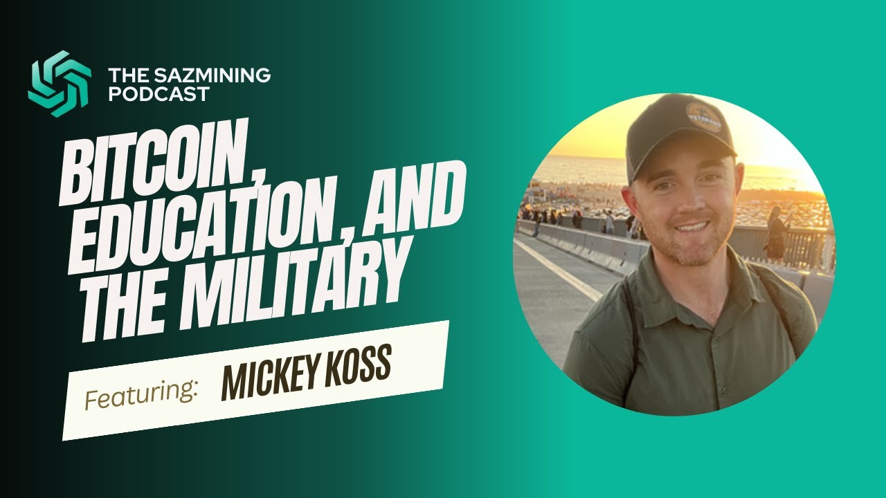 Mickey Koss: Bitcoin, Education, and the Military
