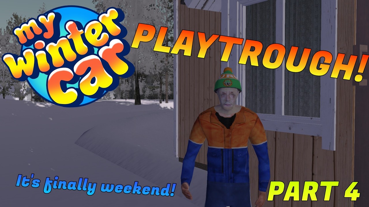 My Winter Car Playtrough - Part 4