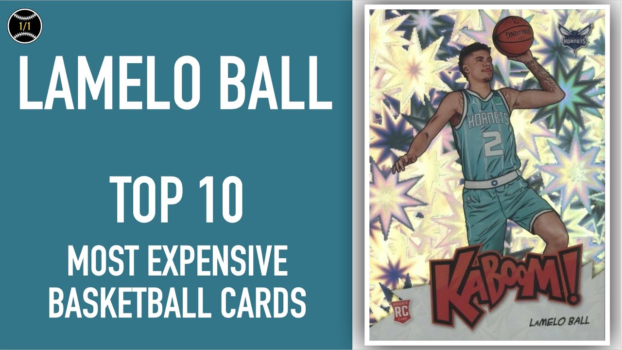 LaMelo Ball: Top 10 Most Expensive Basketball Cards Sold on Ebay (June - August 2021)