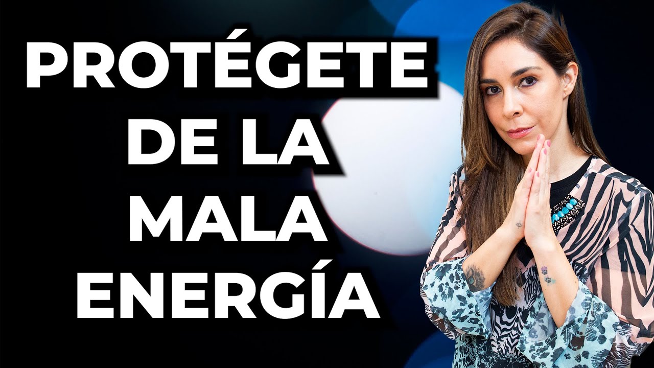 Cómo PROTEGERTE de la MALA ENERGÍA y SUBIR Tu VIBRACIÓN - Cristy de la Torre