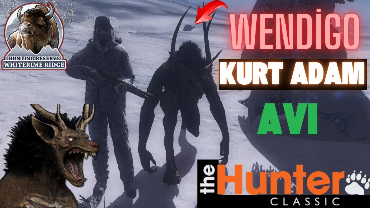 The Hunter Classıc--Whiterime Ridge--Wendigo boynuzlu kurt adam avı!!