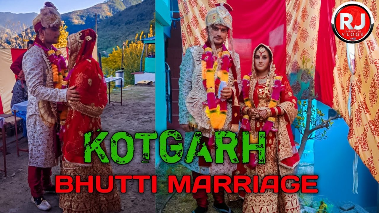 Kotgarh Bhutti Marriage