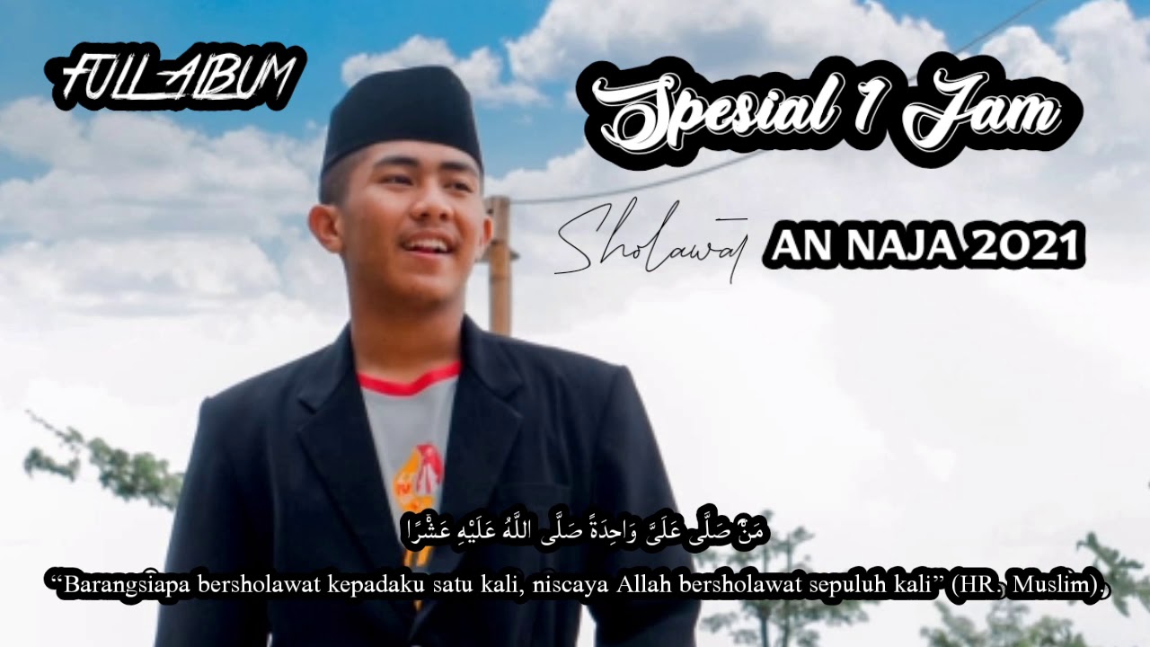 full album sholawat | an - naja | Trenggalek ( 1 jam non stop )