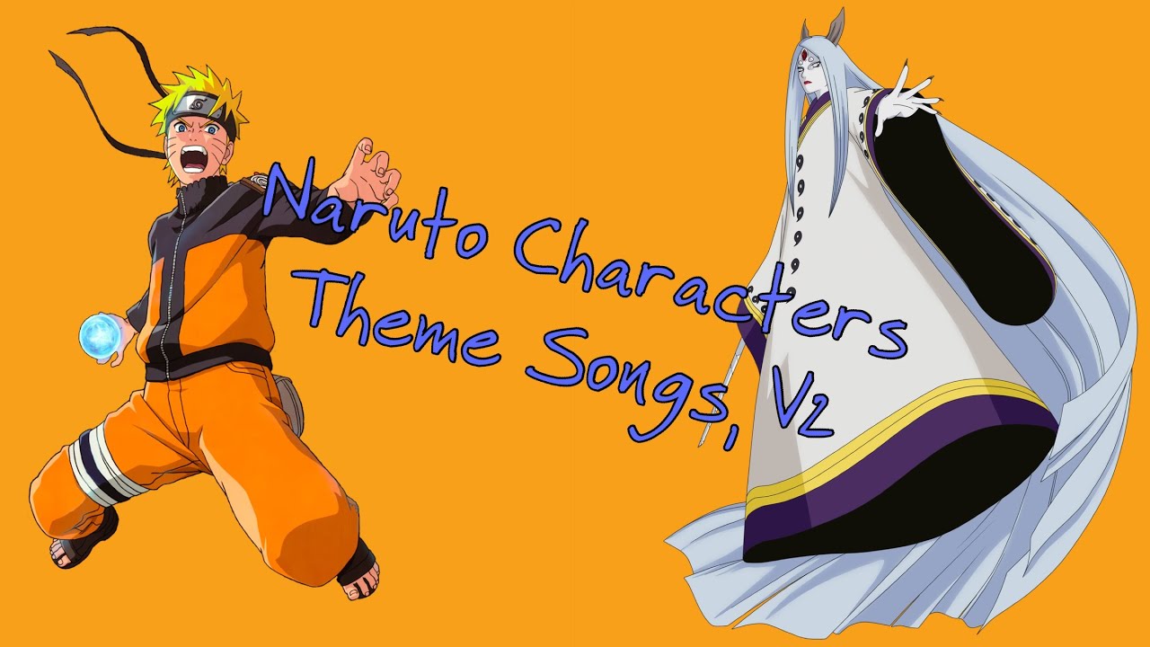 Naruto Characters Theme Songs, V2