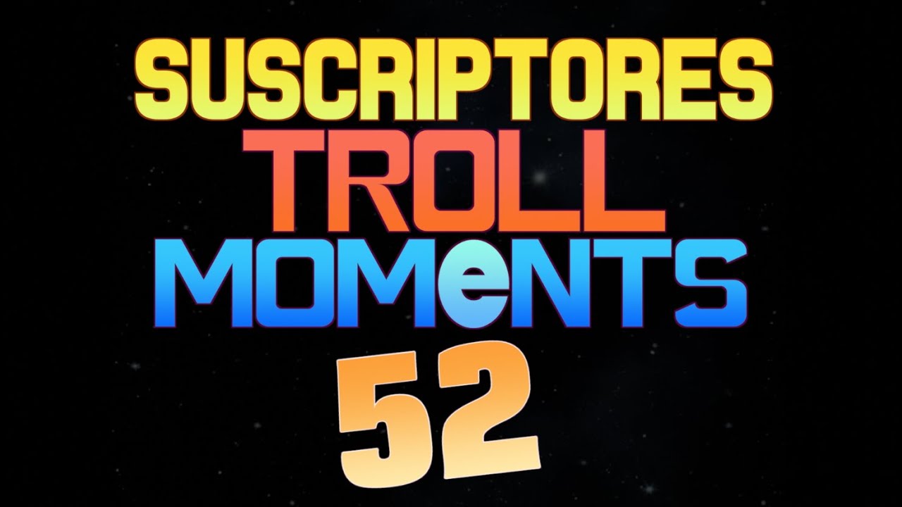 SUSCRIPTORES TROLL MOMENTS | Semana 52 (League of Legends)