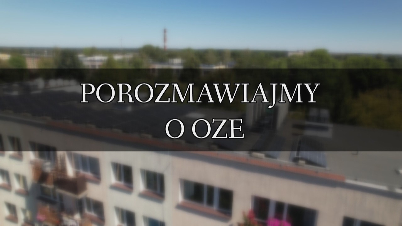 Porozmawiajmy o OZE - edycja 807, 13.03.2026
