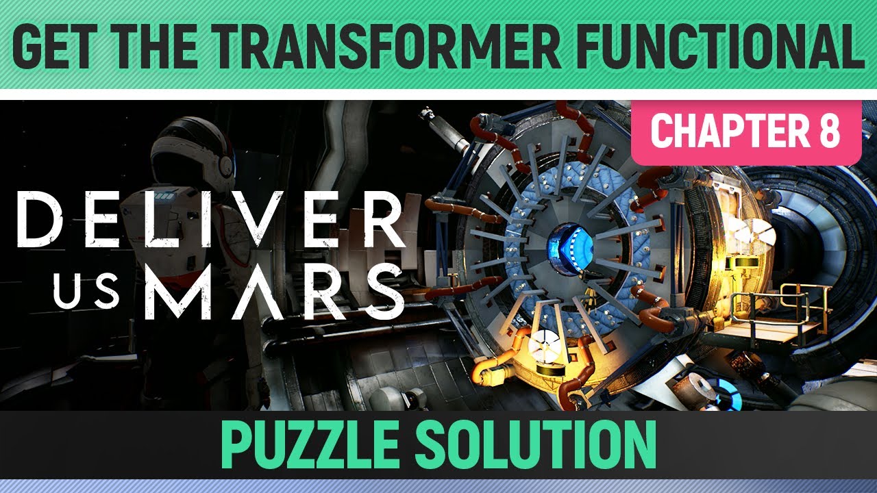 Deliver Us Mars - Get the Transformer functional again - MPT Puzzle Solution
