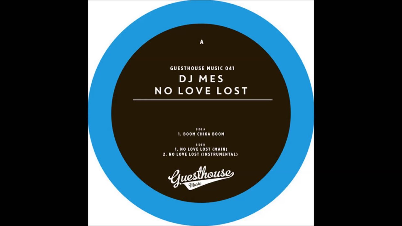 DJ Mes - No Love Lost
