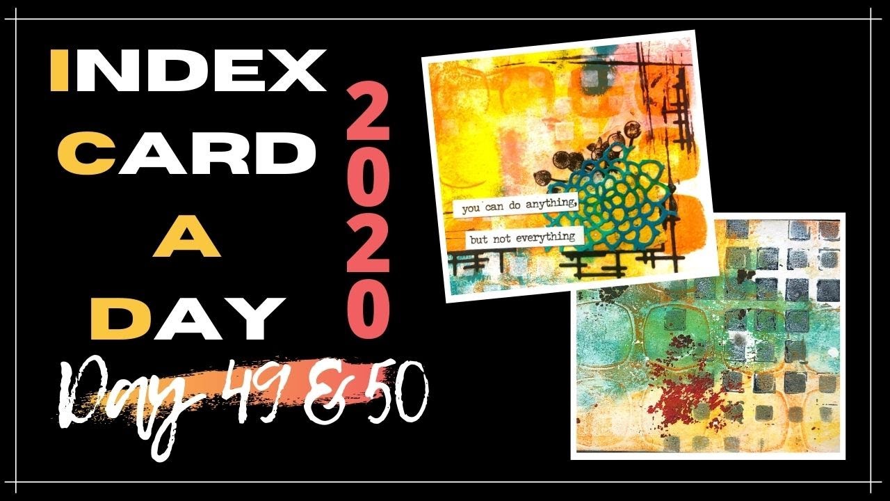 Gel Printing with Dina Wakley's Paints, Day 49 & 50 ICAD