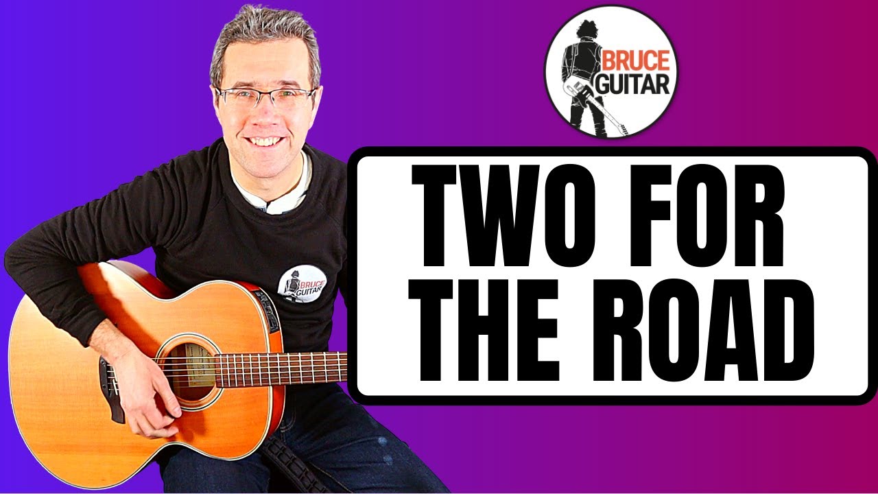 Bruce Springsteen - Two For The Road guitar lesson