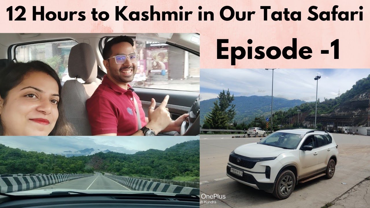 12 Hours Road Trip from Jalandhar to Kashmir in Our Tata Safari | Episode -1 #kashmir #srinagar