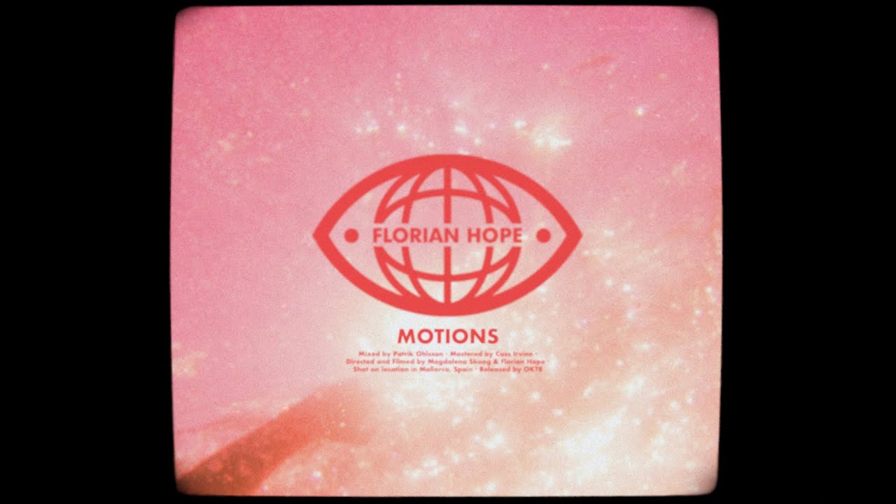 Florian Hope - Motions (Official Audio)
