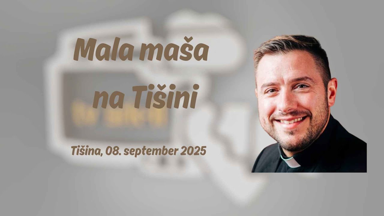 Slovesna sveta maša -župnijsko proščenje na Tišini 2025