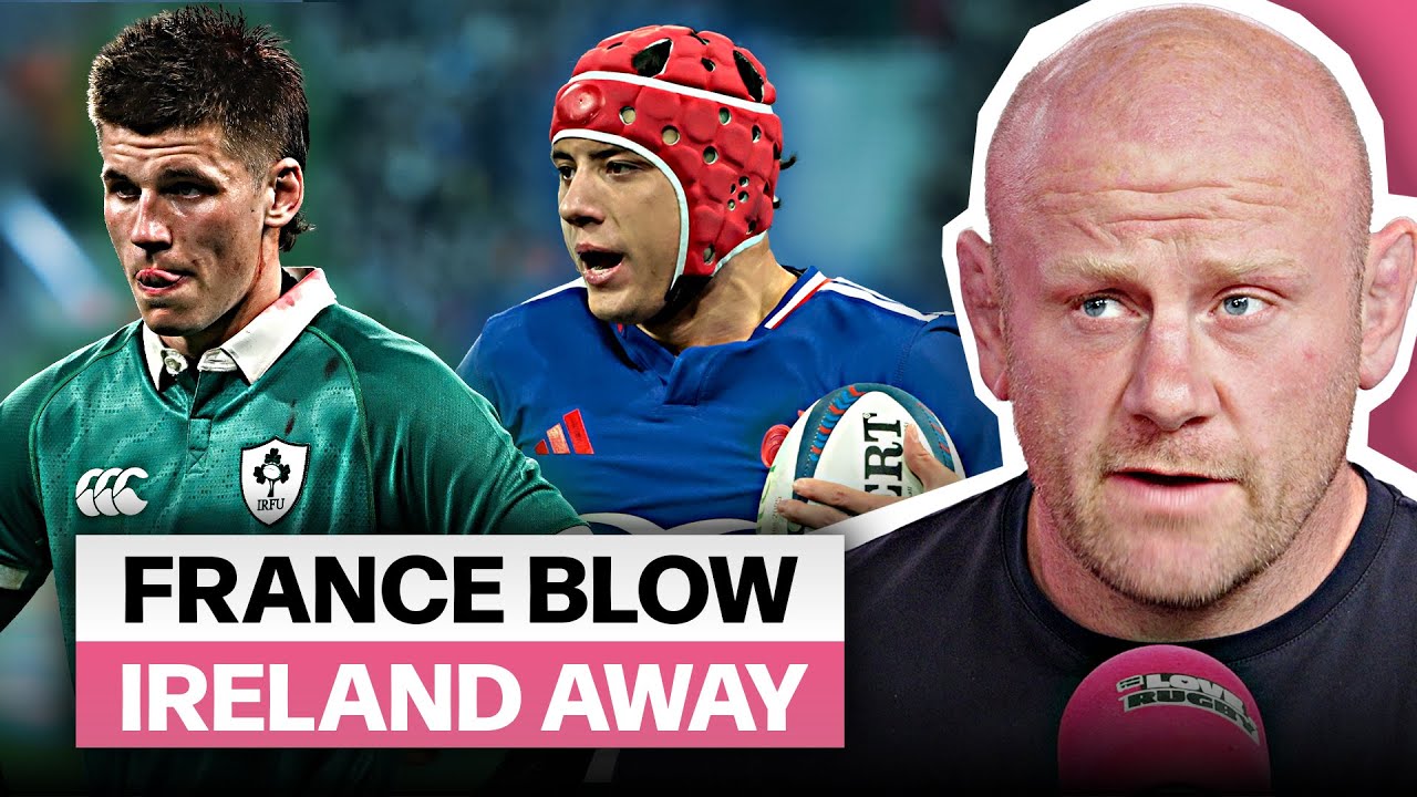 French Flair Tears Irish Apart in Paris | France v Ireland Six Nations Review