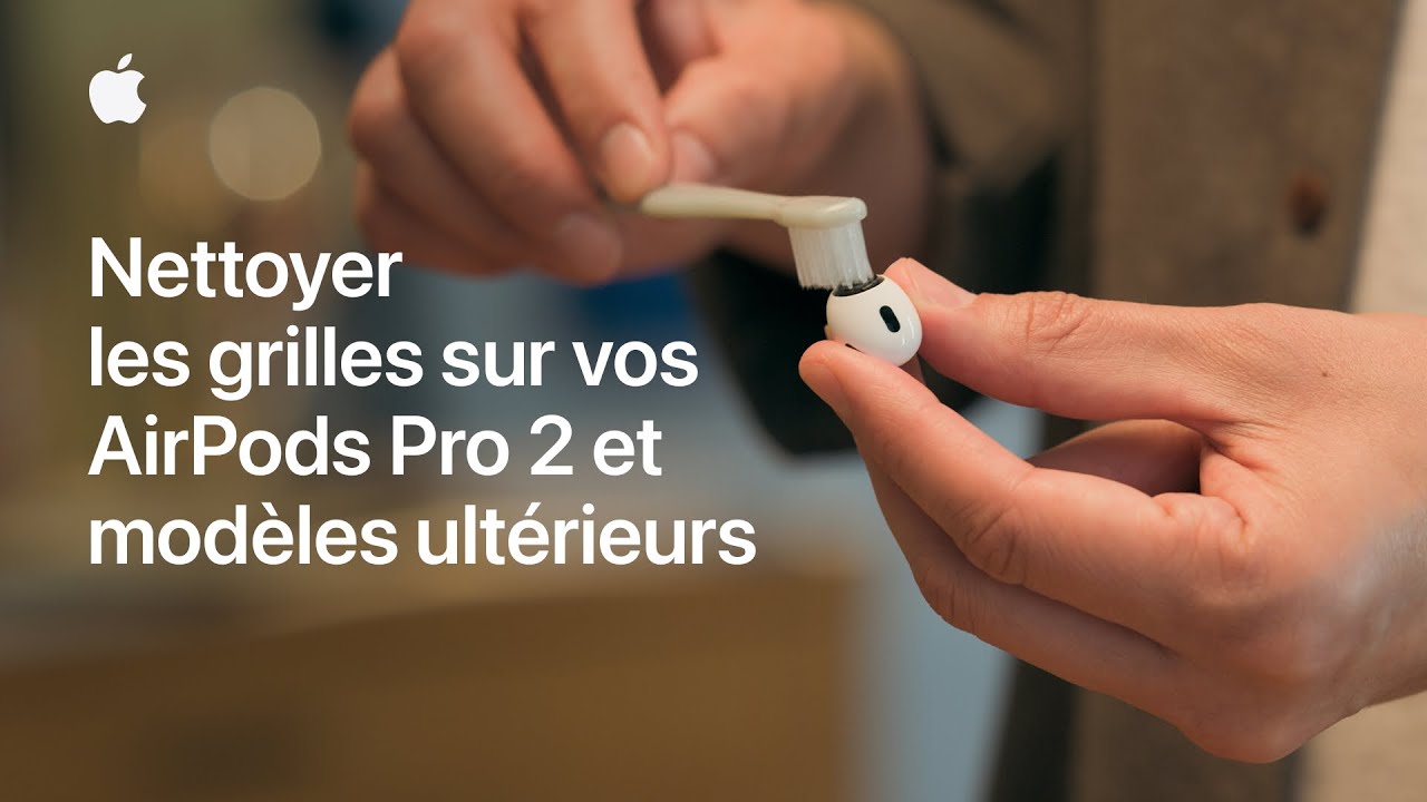 Nettoyer les grilles sur vos AirPods Pro 2 et modèles ultérieurs | Assistance Apple