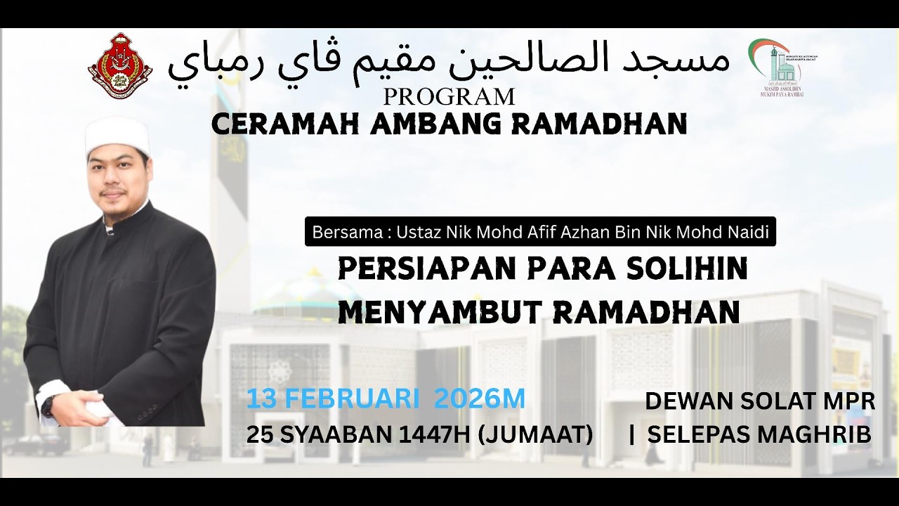 13 FEBRUARI 2026 | CERAMAH AMBANG RAMADHAN | MPR
