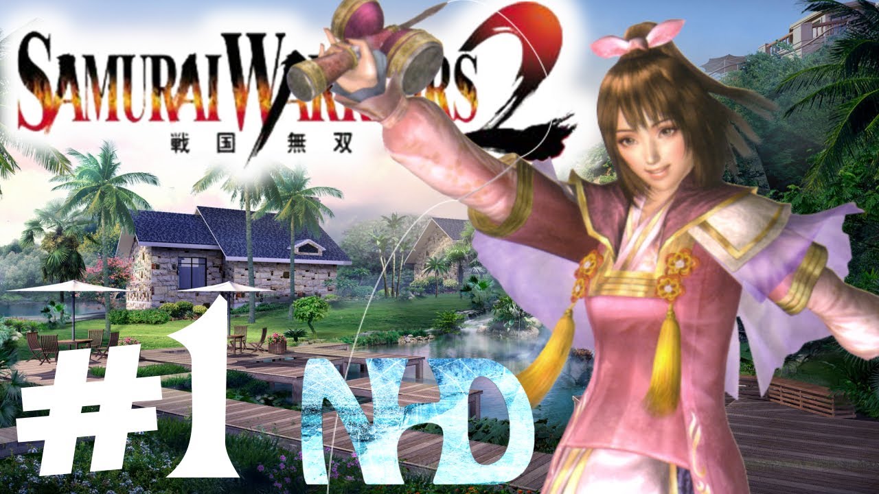 Let's Play Samurai Warriors 2 Oichi Ch1 Village Rescue