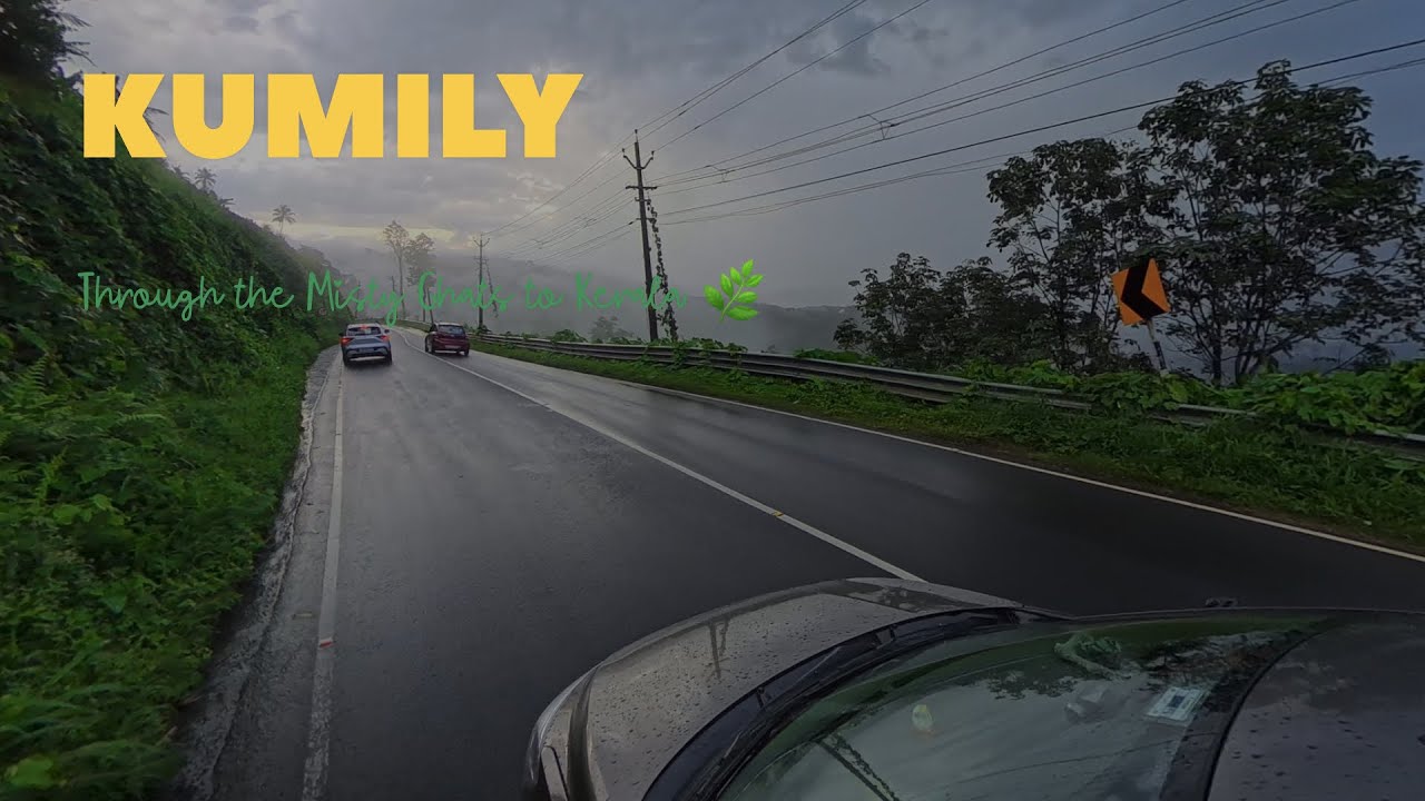 Through the Misty Ghats to Kerala 🌿 | Kumily Road Adventure |  | Kerala roadtrip diaries 