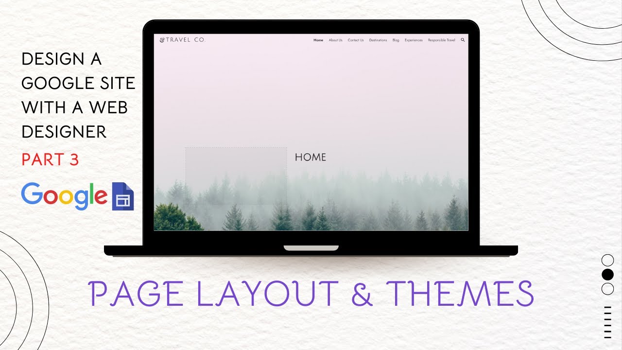 Page Layout & Themes  |  Design a Google Site with a Web Designer | Part 3