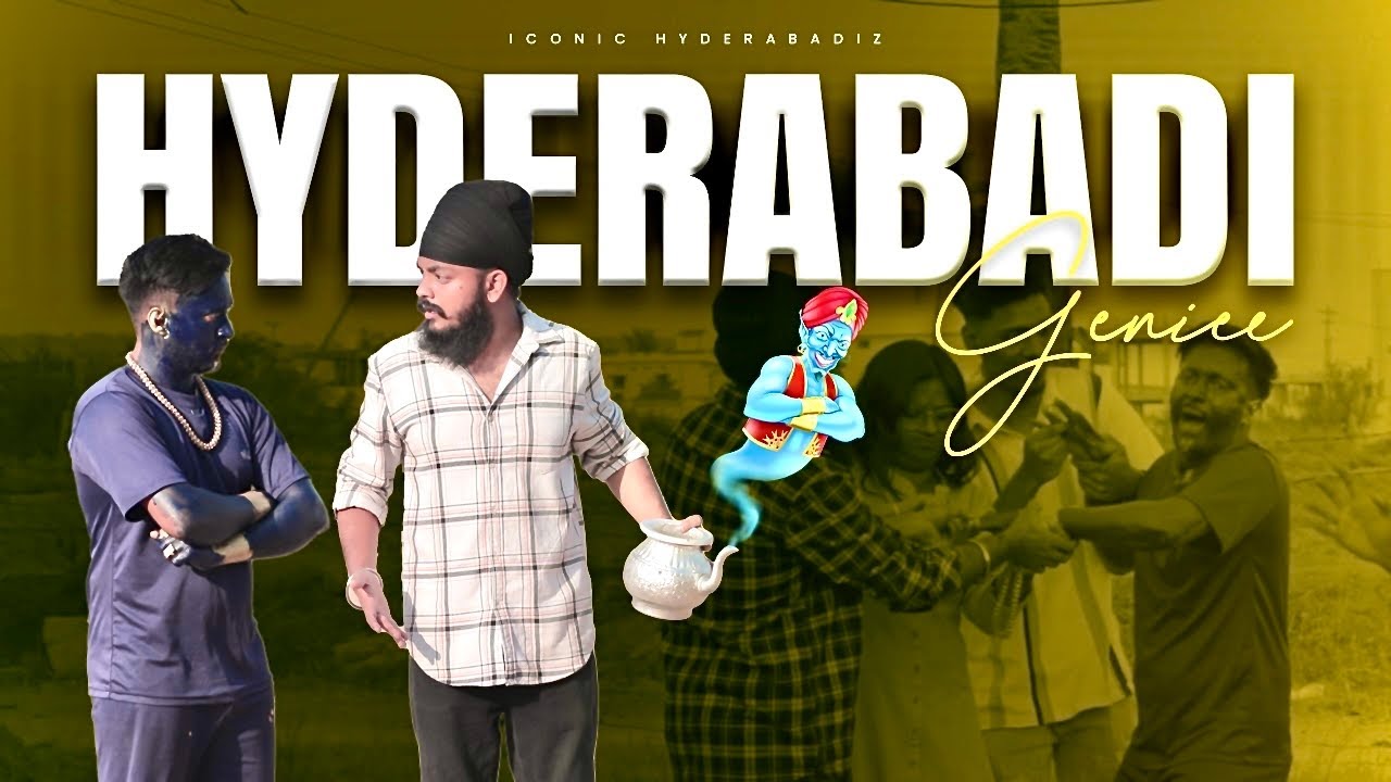 HYDERABADI GENIE | LATEST HYDERABADI COMEDY | ICONIC HYDERABADIZ