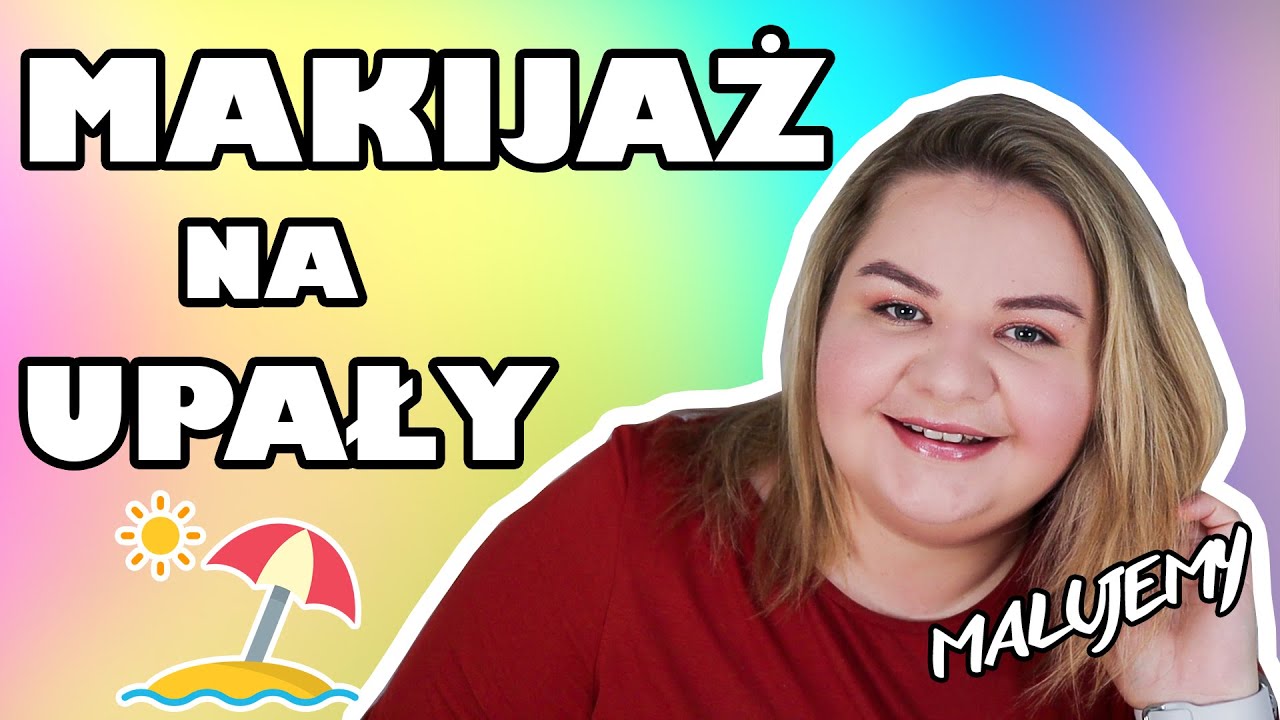 💄 MALUJEMY 💄 Makijaż NA UPAŁY I Madziof