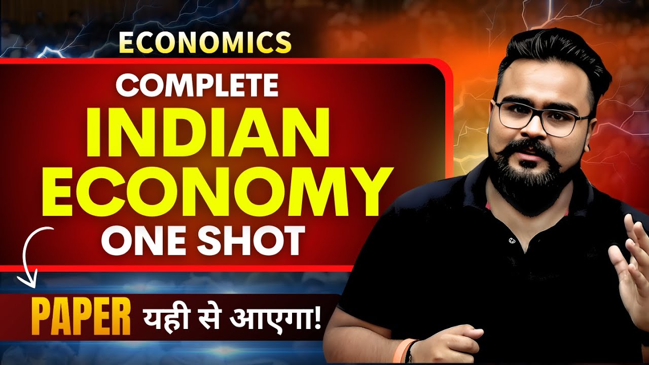 Complete Indian Economy in ONE SHOT 🚀 Class 12 Board Exam 2024 | Full Syllabus Revision