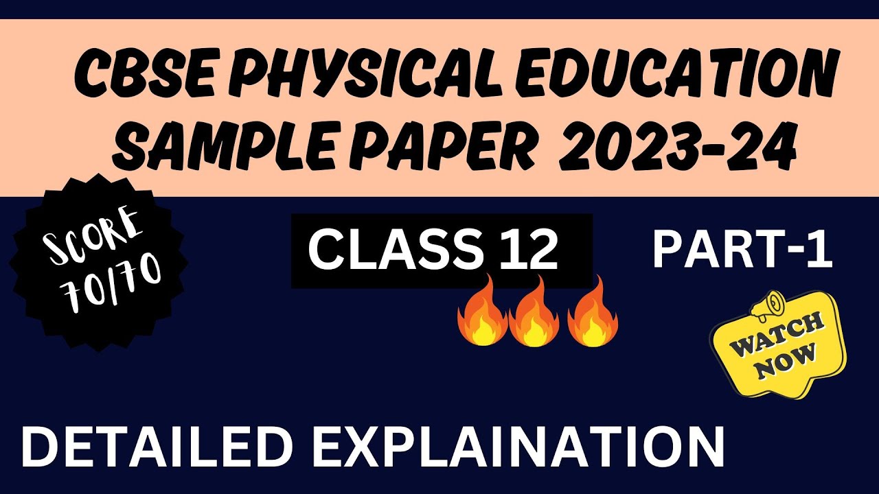 CBSE CLASS 12 SAMPLE PAPER 2023-24 | PHYSICAL EDUCATION